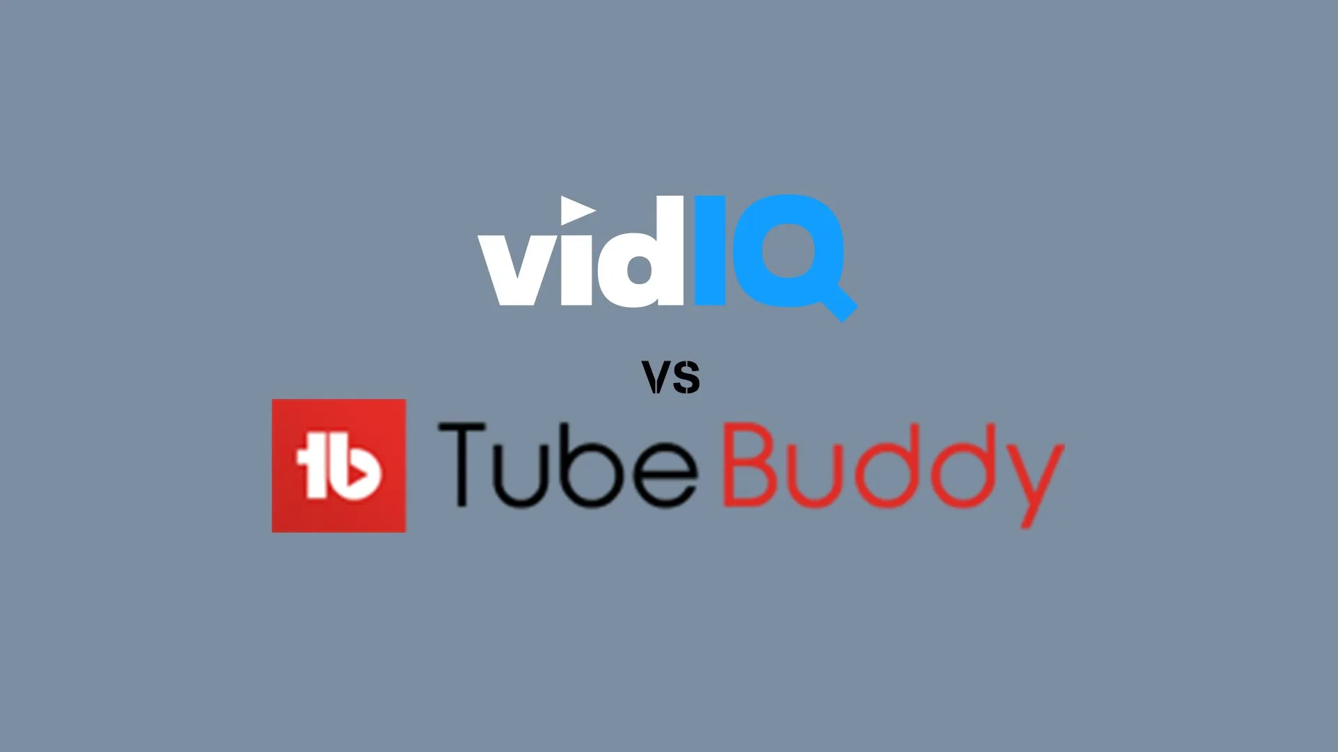 Tubebuddy & Vidiq for Youtube 2023
